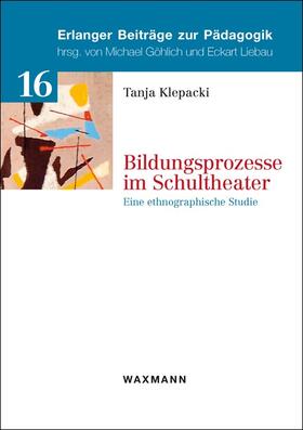 Klepacki |  Bildungsprozesse im Schultheater | Buch |  Sack Fachmedien