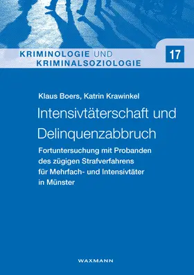 Boers / Krawinkel |  Intensivtäterschaft und Delinquenzabbruch | Buch |  Sack Fachmedien