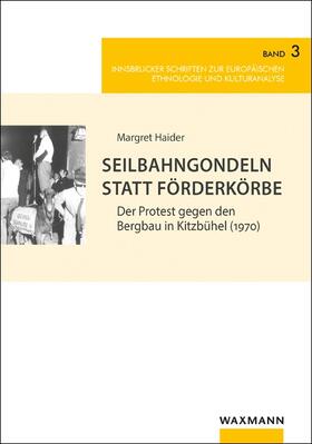 Haider |  Seilbahngondeln statt Förderkörbe | Buch |  Sack Fachmedien