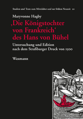 Hagby |  ,Die Königstochter von Frankreich' des Hans von Bühel | Buch |  Sack Fachmedien