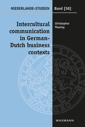 Thesing |  Intercultural communication in German-Dutch business contexts | Buch |  Sack Fachmedien