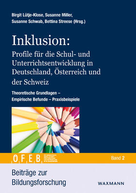 Lütje-Klose / Miller / Schwab |  Inklusion: Profile für die Schul- und Unterrichtsentwicklung | Buch |  Sack Fachmedien
