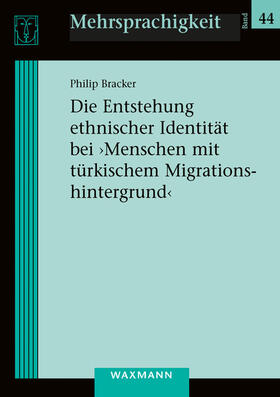 Bracker |  Bracker, P: Entstehung ethnischer Identität bei ,Menschen mi | Buch |  Sack Fachmedien