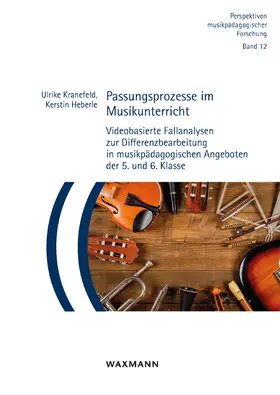 Kranefeld / Heberle |  Passungsprozesse im Musikunterricht | Buch |  Sack Fachmedien