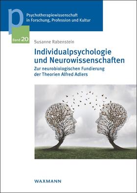 Rabenstein |  Individualpsychologie und Neurowissenschaften | Buch |  Sack Fachmedien
