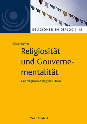 Rayiet |  Religiosität und Gouvernementalität | Buch |  Sack Fachmedien