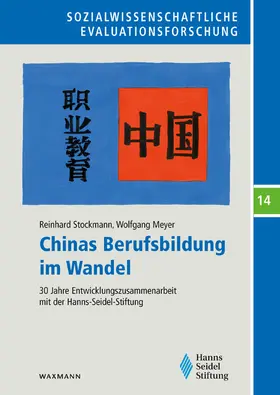 Stockmann / Meyer |  Chinas Berufsbildung im Wandel | Buch |  Sack Fachmedien