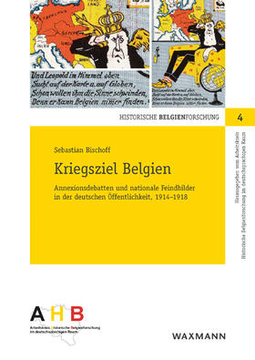 Bischoff |  Bischoff, S: Kriegsziel Belgien | Buch |  Sack Fachmedien