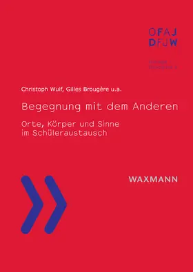 Wulf / Brougère / Colin |  Begegnung mit dem Anderen | Buch |  Sack Fachmedien