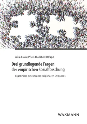 Prieß-Buchheit |  Drei grundlegende Fragen der empirischen Sozialforschung | Buch |  Sack Fachmedien