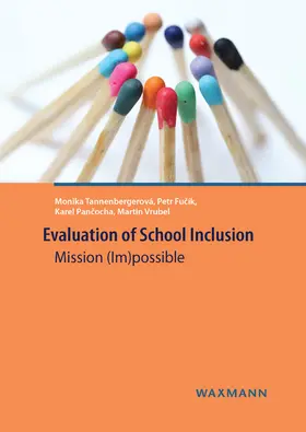 Tannenbergerová / Fucík / Pancocha |  Evaluation of School Inclusion | Buch |  Sack Fachmedien