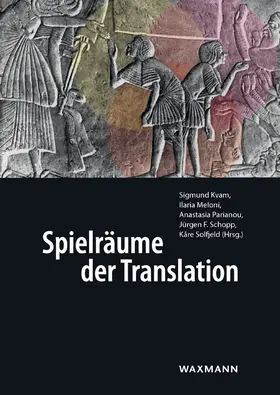 Kvam / Meloni / Parianou |  Spielräume der Translation | Buch |  Sack Fachmedien