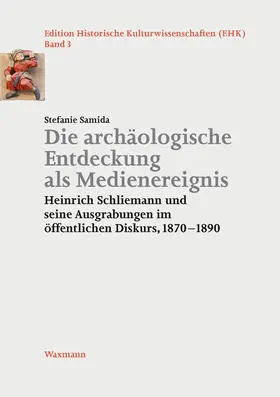 Samida | Die archäologische Entdeckung als Medienereignis | Buch | 978-3-8309-3789-0 | sack.de