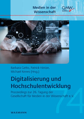 Getto / Hintze / Kerres |  Digitalisierung und Hochschulentwicklung | Buch |  Sack Fachmedien