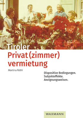Röthl |  Röthl, M: Tiroler Privat(zimmer)vermietung | Buch |  Sack Fachmedien
