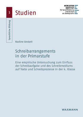 Anskeit |  Schreibarrangements in der Primarstufe | Buch |  Sack Fachmedien