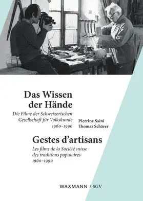 Saini / Schärer | Das Wissen der HändeGestes d'artisans | Buch | 978-3-8309-3929-0 | sack.de