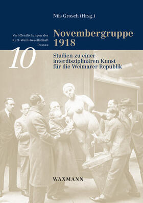 Grosch |  Novembergruppe 1918 | Buch |  Sack Fachmedien