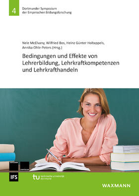 McElvany / Bos / Holtappels |  Bedingungen und Effekte von Lehrerbildung, Lehrkraftkompeten | Buch |  Sack Fachmedien