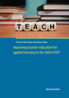 Deißinger / Braun |  Improving teacher education for applied learning in the fiel | Buch |  Sack Fachmedien