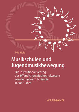 Holz |  Musikschulen und Jugendmusikbewegung | Buch |  Sack Fachmedien