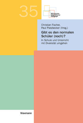 Fischer / Platzbecker |  Gibt es den normalen Schüler (noch)? | Buch |  Sack Fachmedien