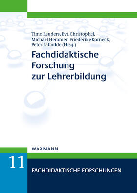 Leuders / Christophel / Hemmer |  Fachdidaktische Forschung zur Lehrerbildung | Buch |  Sack Fachmedien