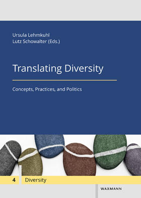 Lehmkuhl / Schowalter |  Translating Diversity | Buch |  Sack Fachmedien