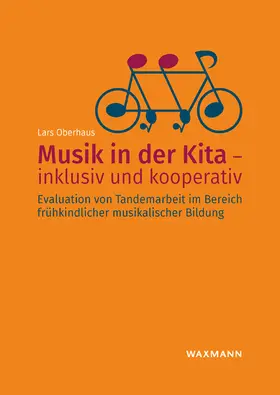 Oberhaus |  Musik in der Kita - inklusiv und kooperativ | Buch |  Sack Fachmedien