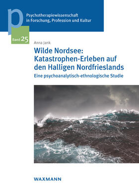 Jank |  Jank, A: Wilde Nordsee: Katastrophen-Erleben auf den Hallige | Buch |  Sack Fachmedien