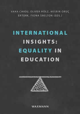 Chiou / Holz / Oruç Ertürk |  International Insights: Equality in Education | Buch |  Sack Fachmedien