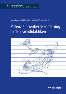 Veber / Benölken / Pfitzner |  Potenzialorientierte Förderung in den Fachdidaktiken | Buch |  Sack Fachmedien