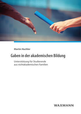 Huchler |  Huchler, M: Gaben in der akademischen Bildung | Buch |  Sack Fachmedien