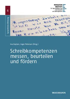 Kaplan / Petersen / Bulut | Schreibkompetenzen messen, beurteilen und fördern | Buch | 978-3-8309-4033-3 | sack.de