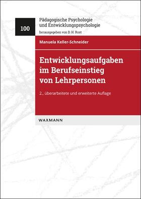 Keller-Schneider |  Entwicklungsaufgaben im Berufseinstieg von Lehrpersonen | Buch |  Sack Fachmedien