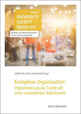 Fritz / Tomaschek |  Komplexe Organisation: Digitalisierung als Triebkraft einer | Buch |  Sack Fachmedien
