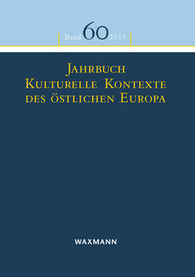 Eisch-Angus / Scholl-Schneider / Spiritova |  Jahrbuch Kulturelle Kontexte des östlichen Europa | Buch |  Sack Fachmedien