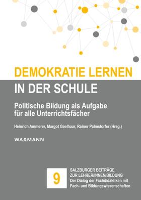 Ammerer / Geelhaar / Palmstorfer |  Demokratie lernen in der Schule | Buch |  Sack Fachmedien