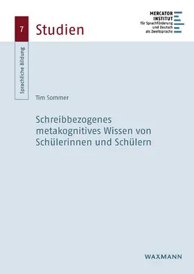 Sommer |  Schreibbezogenes metakognitives Wissen von Schülerinnen und Schülern | Buch |  Sack Fachmedien