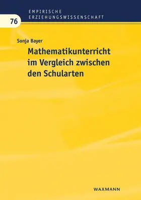 Bayer |  Mathematikunterricht im Vergleich zwischen den Schularten | Buch |  Sack Fachmedien