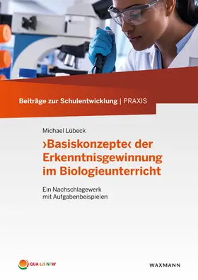 Lübeck |  ,Basiskonzepte' der Erkenntnisgewinnung im Biologieunterricht | Buch |  Sack Fachmedien