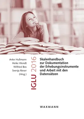 Hußmann / Wendt / Bos |  IGLU 2016 | Buch |  Sack Fachmedien