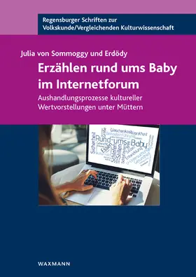 von Sommoggy und Erdödy |  Erzählen rund ums Baby im Internetforum | Buch |  Sack Fachmedien