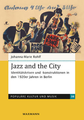 Rohlf |  Jazz and the City | Buch |  Sack Fachmedien
