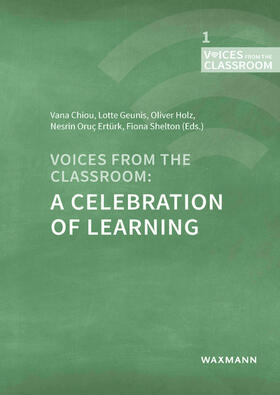 Chiou / Geunis / Holz |  Voices from the Classroom: A Celebration of Learning | Buch |  Sack Fachmedien