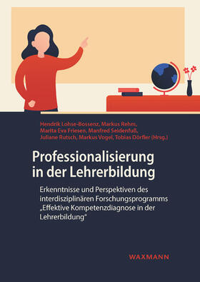 Lohse-Bossenz / Rehm / Friesen |  Professionalisierung in der Lehrerbildung | Buch |  Sack Fachmedien