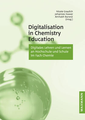 Graulich / Huwer / Banerji |  Digitalisation in Chemistry Education | Buch |  Sack Fachmedien