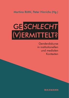 Röthl / Hinrichs |  Geschlecht (v)ermittelt? | Buch |  Sack Fachmedien