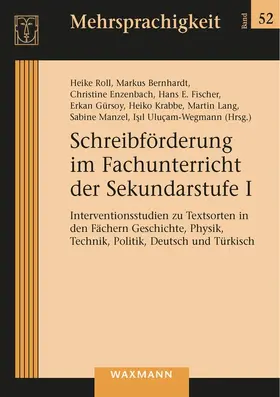 Roll / Bernhardt / Enzenbach |  Schreibförderung im Fachunterricht der Sekundarstufe I | Buch |  Sack Fachmedien