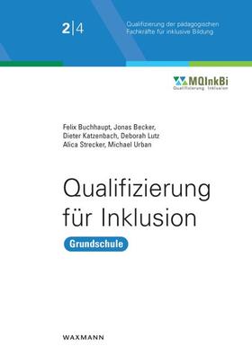 Buchhaupt / Becker / Katzenbach |  Qualifizierung für Inklusion | Buch |  Sack Fachmedien